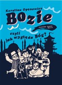 Polska książka : Bozie czyl... - Karolina Oponowicz