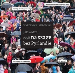 Obrazek Jak widze... czyli na szage bez Pyrlandie