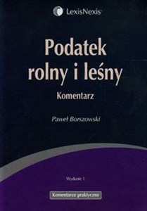 Obrazek Podatek rolny i leśny Komentarz
