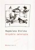 Brzydkie z... - Magdalena Bielska - Ksiegarnia w UK