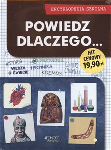 Obrazek Powiedz dlaczego... Encyklopedia szkolna