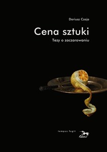 Obrazek Cena sztuki Tezy o zaczarowaniu