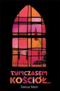 Obrazek Tymczasem Kościół