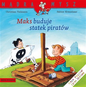 Obrazek Maks buduje statek piratów