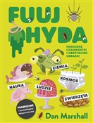 Zobacz : Fuuj, ohyd... - Dan Marshall
