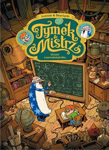 Obrazek Tymek i Mistrz Uczeń czarnoksiężnika