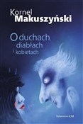 Polska książka : O duchach,... - Kornel Makuszyński