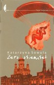 Zobacz : Zero osiem... - Katarzyna Sowula