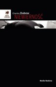 Niewiernoś... - Charles Dubow -  Książka z wysyłką do UK