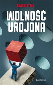 Obrazek Wolność urojona