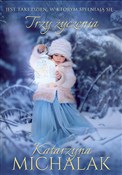 Trzy życze... - Katarzyna Michalak -  foreign books in polish 