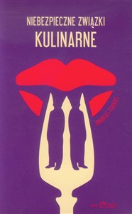 Obrazek Niebezpieczne związki kulinarne