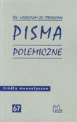 Pisma pole... - Hieronim ze Strydonu Św. -  books from Poland