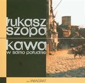 Kawa w sam... - Łukasz Szopa - Ksiegarnia w UK