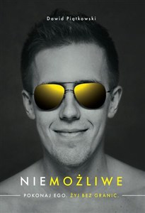 Obrazek Niemożliwe Pokonaj ego. Żyj bez granic