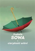 Cierpkość ... - Izabela Sowa -  foreign books in polish 