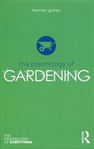 Obrazek The Psychology of Gardening