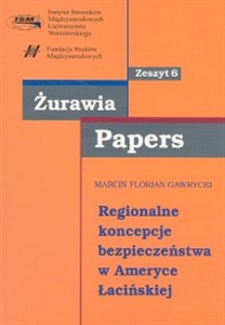 Obrazek Regionalne koncepcje bezpieczeństwa w Ameryce Łacińskiej