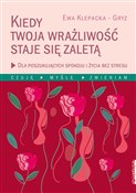 Kiedy Twoj... - Ewa Klepacka-Gryz -  books from Poland