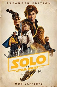 Obrazek Solo: A Star Wars Story: Expanded Edition