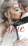 polish book : Po prostu ... - Elżbieta Antoniewicz
