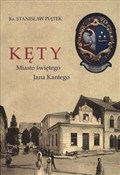 Kęty Miast... - Piątek Stanisław - Ksiegarnia w UK