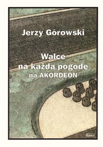 Picture of Walce na każdą pogodę na akordeon