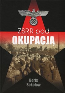 Obrazek ZSRR pod okupacją Fakty i mity