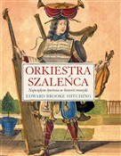 Orkiestra ... - Edward Brooke-Hitching -  books in polish 