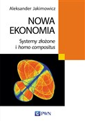 polish book : Nowa ekono... - Aleksander Jakimowicz