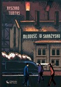 Młodość w ... - Ryszard Tomtas -  Książka z wysyłką do UK