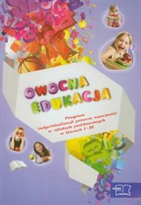 Obrazek Owocna edukacja Program indywidualizacji procesu nauczania w szkołach podstawowych w klasach 1-3 edukacja wczesnoszkolna