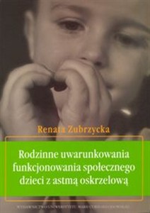 Obrazek Rodzinne uwarunkowania funkcjonowania społecznego dzieci z astmą oskrzelową