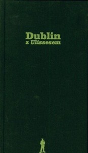 Picture of Dublin z Ulissesem wraz ze słownikiem bohaterów ulissesa