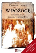 Książka : W pożogę I... - Dominic Lieven