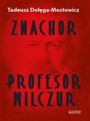 Znachor Pr... - Tadeusz Dołęga-Mostowicz -  books from Poland