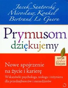 Obrazek Prymusom dziękujemy Nowe spojrzenie na życie i karierę