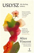 Usłysz. Ja... - Vincent Alice -  foreign books in polish 