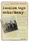 Znakiem te... - Tadeusz Hubert Jakubowski -  books in polish 