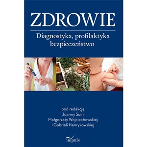 Obrazek Zdrowie Diagnostyka, profilaktyka, bezpieczeństwo