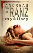 Myśliwy - Andreas Franz - Ksiegarnia w UK