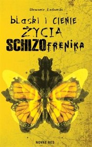 Obrazek Blaski i cienie życia schizofrenika
