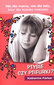 Ptysie czy... - Katherin Parker -  books from Poland