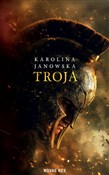 Troja - Karolina Janowska -  books in polish 