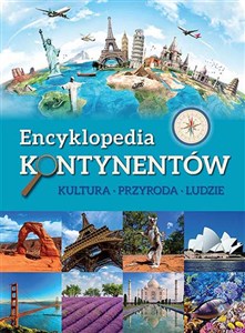 Picture of Encyklopedia kontynentów Kultura, przyroda, ludzie