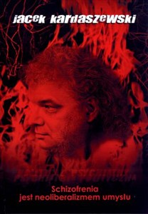 Picture of Schizofrenia jest neoliberalizmem umysłu