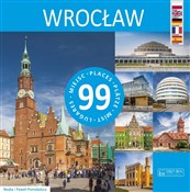 polish book : Wrocław 99... - Beata Pomykalska, Paweł Pomykalski
