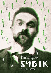 Obrazek Sybir Zesłanie Józefa P.