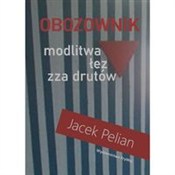 Obozownik ... - Jacek Pelian -  Polish Bookstore 
