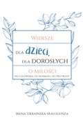 Zobacz : Wiersze dl... - Irena Ukraińska-Małolepsza